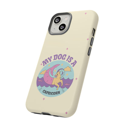 My Dog is a Capricorn Phone Case