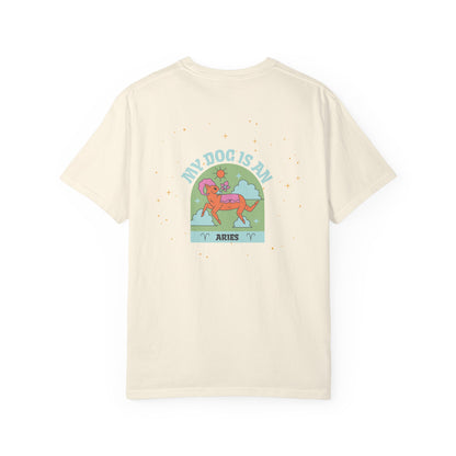 My Dog is an Aries T-Shirt