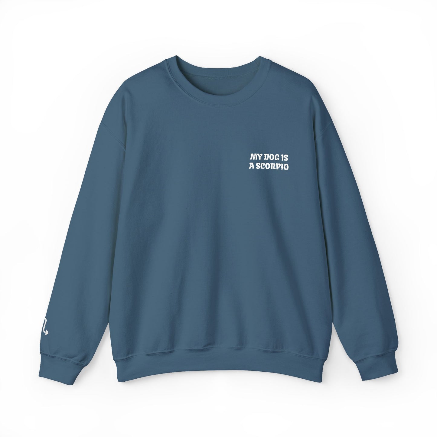 My Dog is a Scorpio Embroidered Sweatshirt