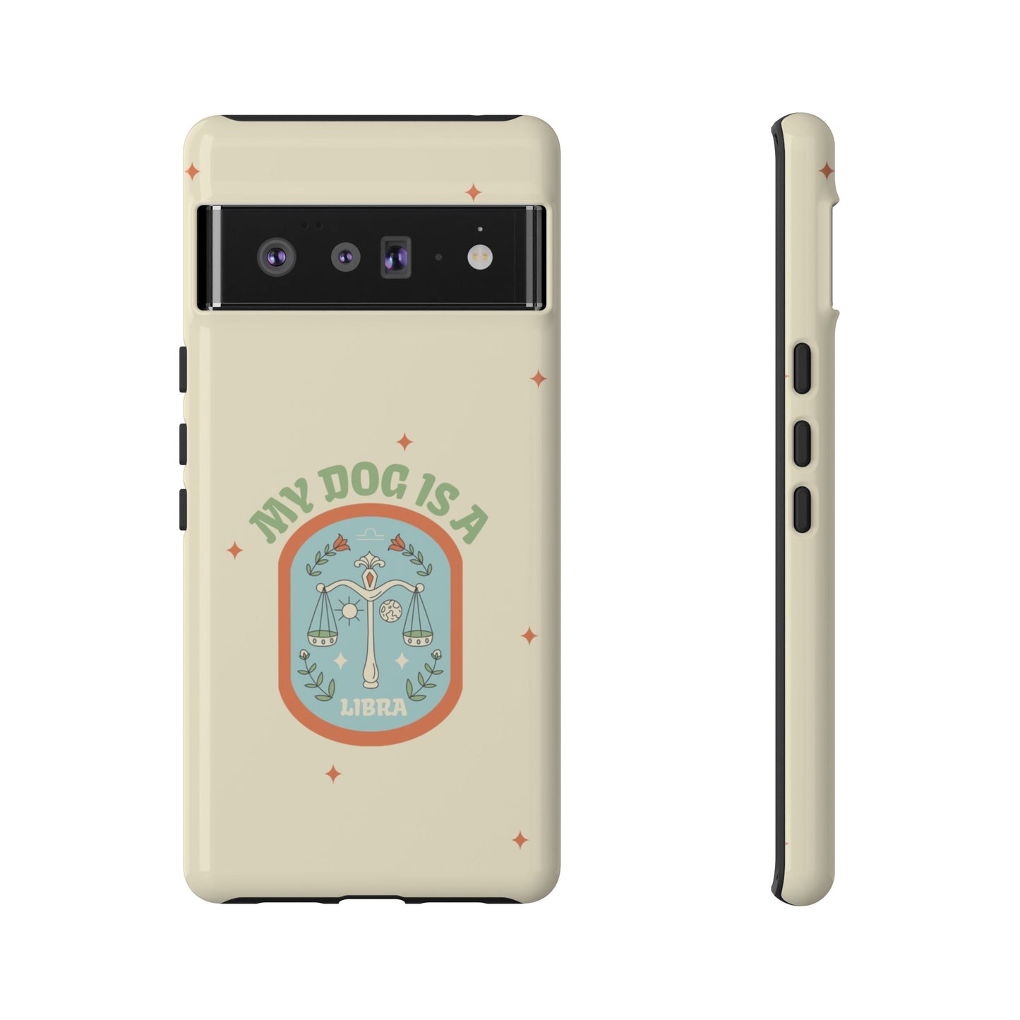 My Dog is a Libra Phone Case