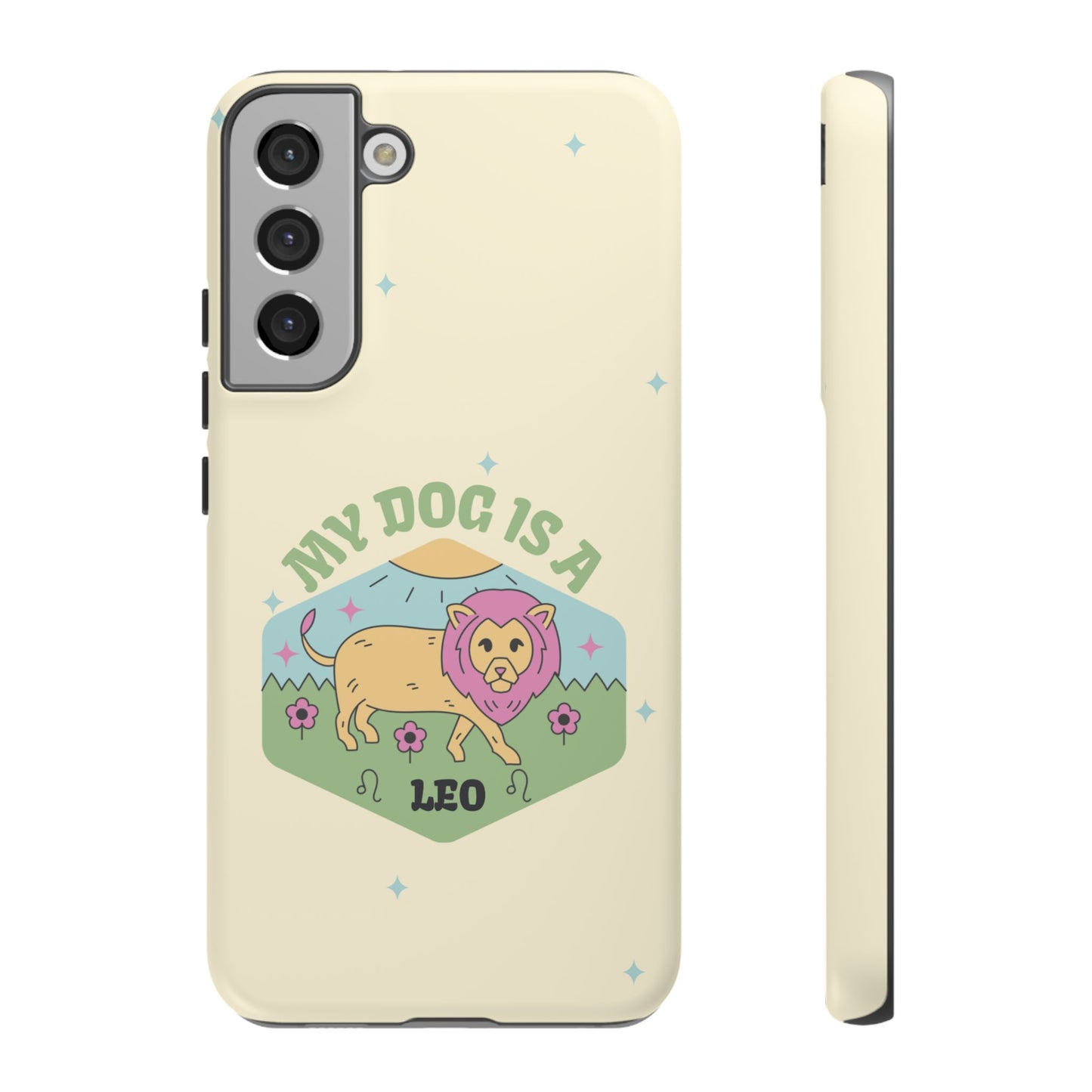 My Dog Is a Leo Phone Case