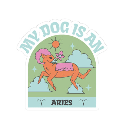My Dog is an Aries Sticker