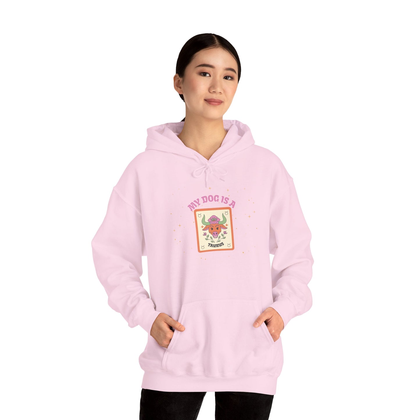 My Dog is a Taurus Hoodie