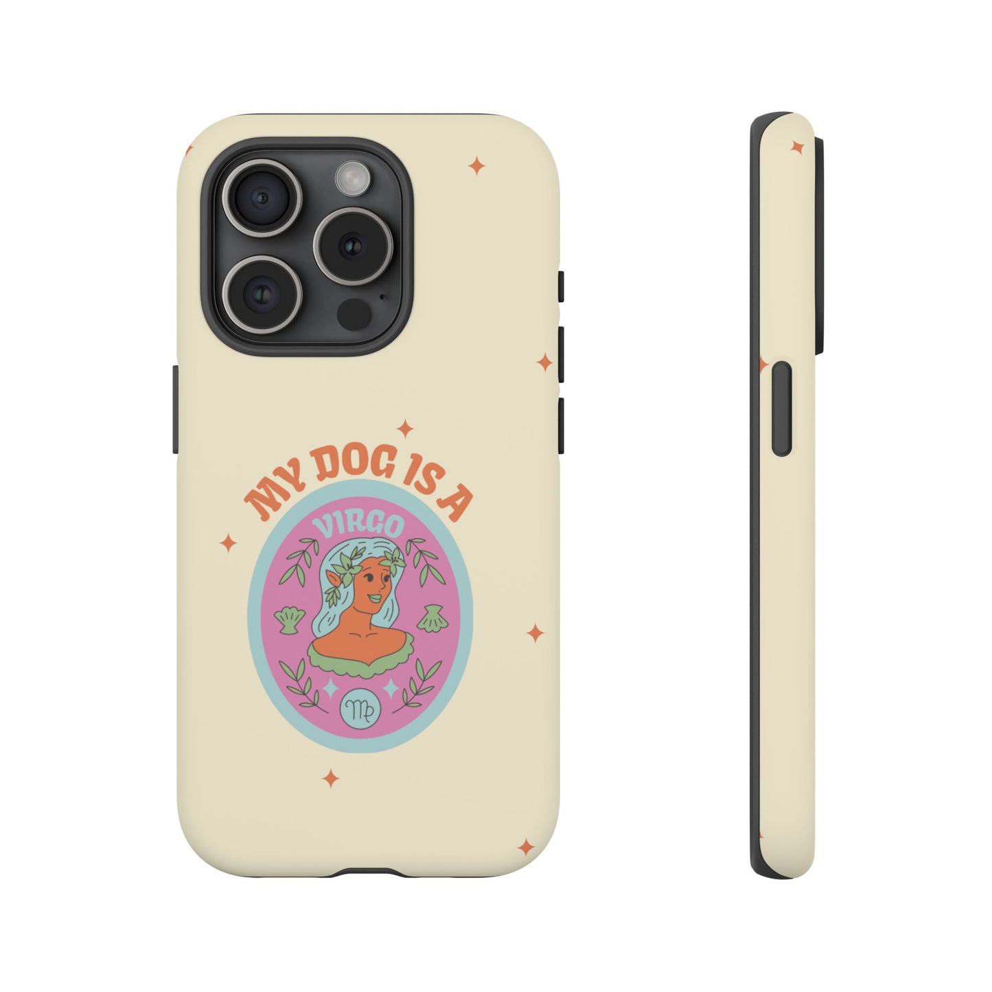 My Dog is a Virgo Phone Case