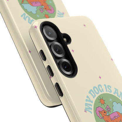 My Dog is an Aries Phone Case