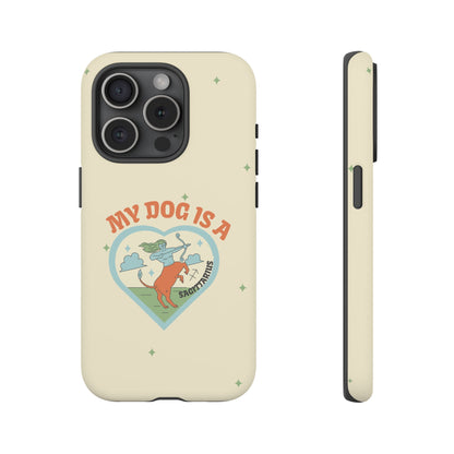 My Dog is a Sagittarius Phone Case