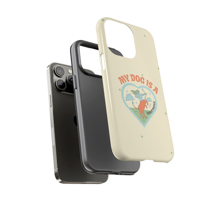 My Dog is a Sagittarius Phone Case