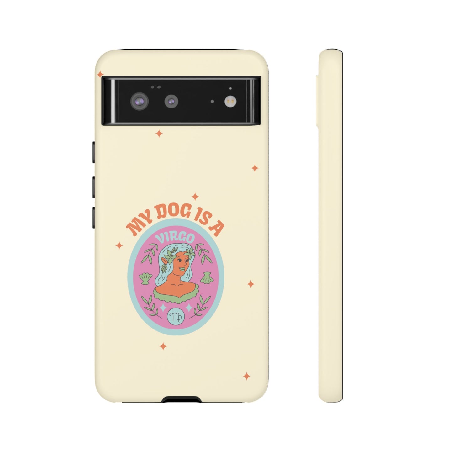 My Dog is a Virgo Phone Case
