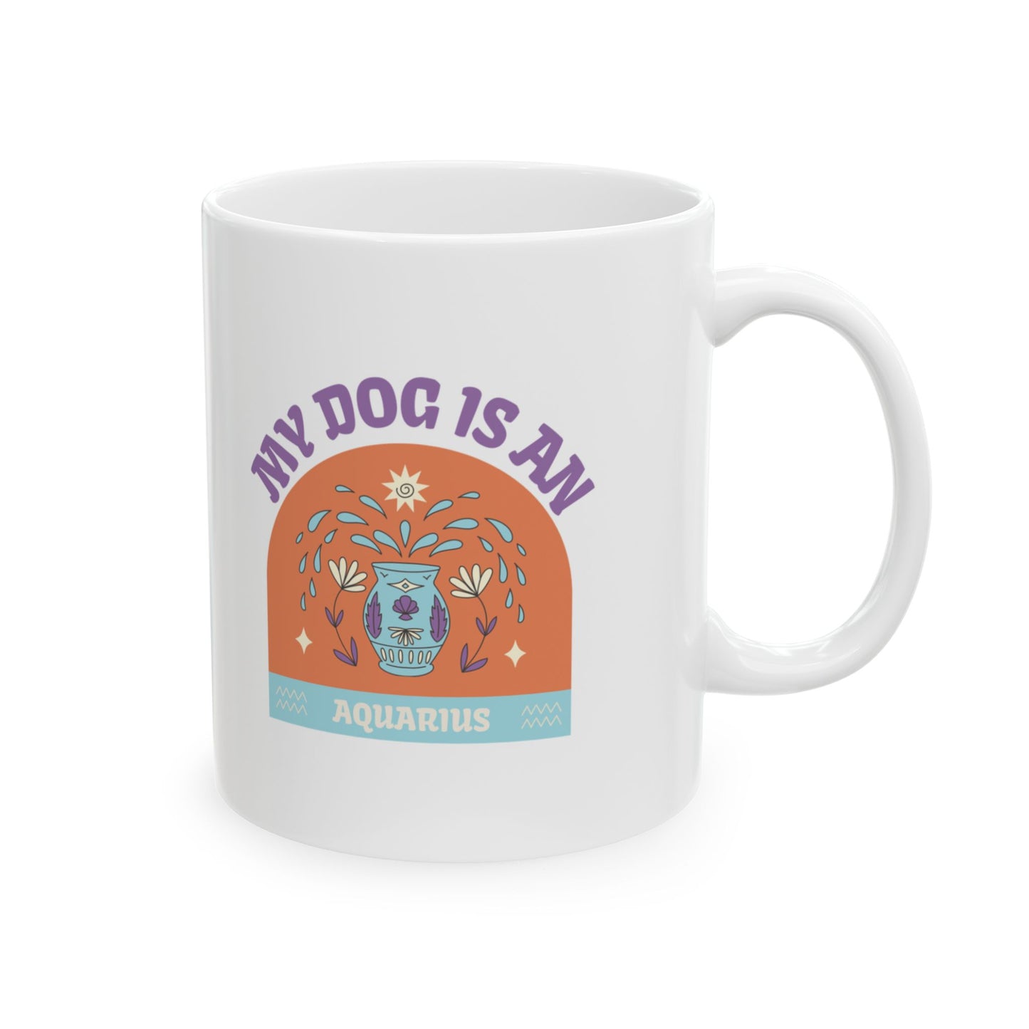 My Dog is an Aquarius Mug