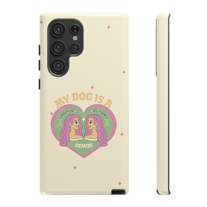My Dog is a Gemini Phone Case