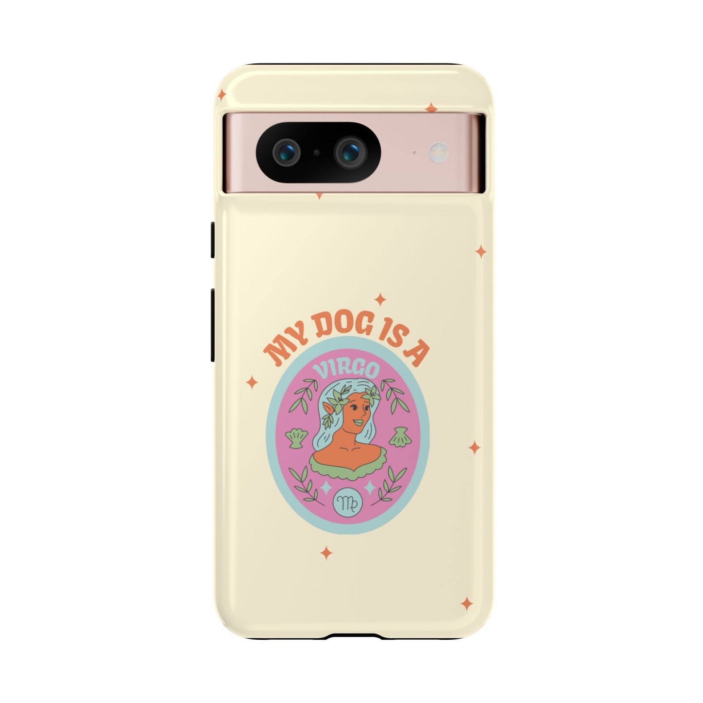 My Dog is a Virgo Phone Case