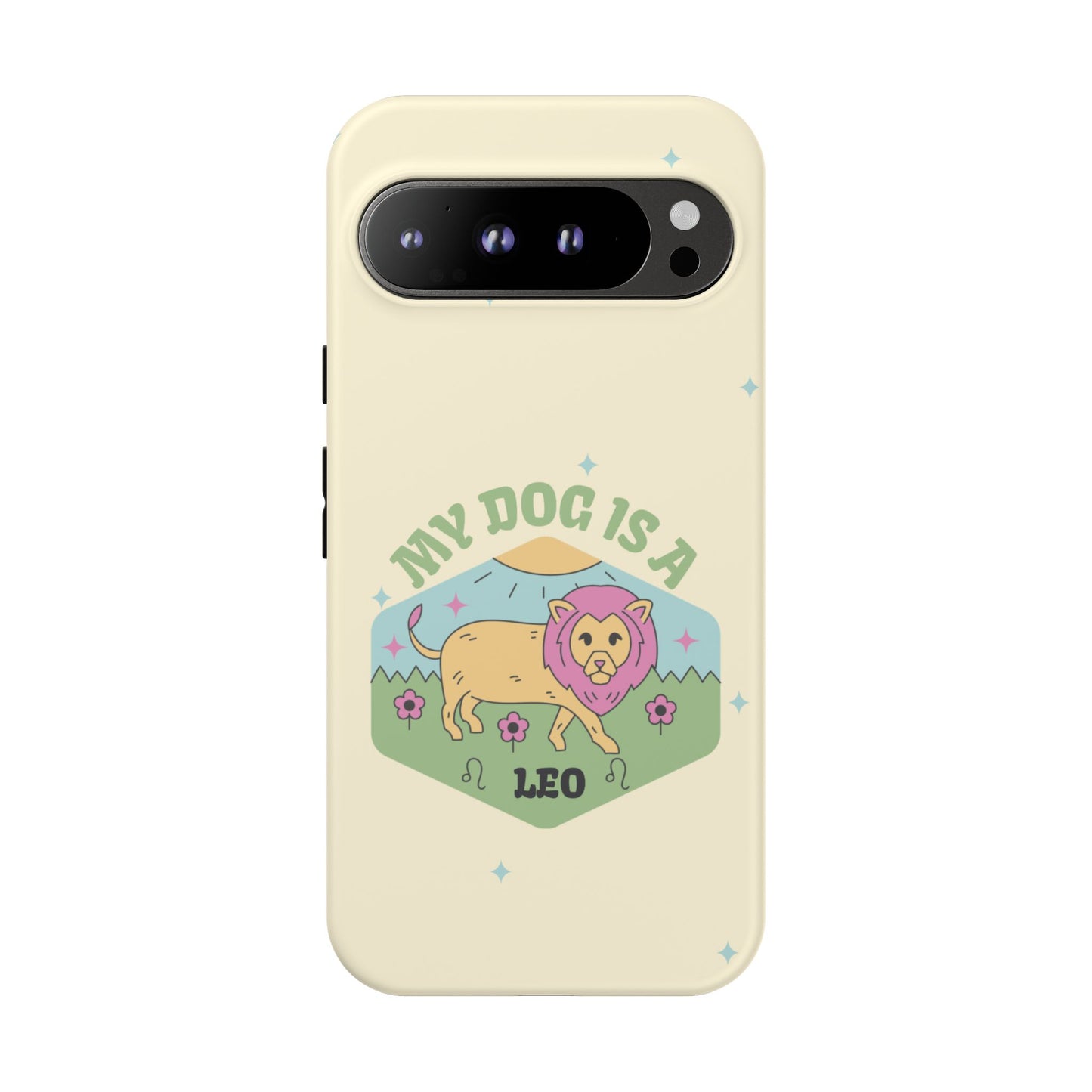 My Dog Is a Leo Phone Case