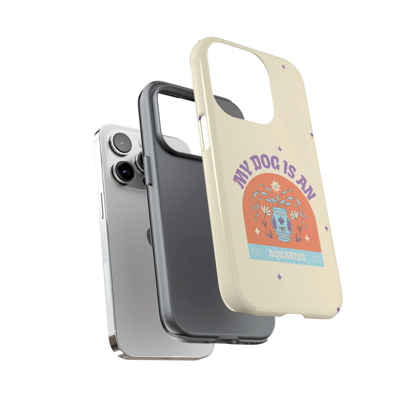 My Dog is an Aquarius Phone Case