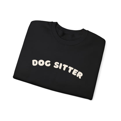 Dog Sitter sweatshirt | White text