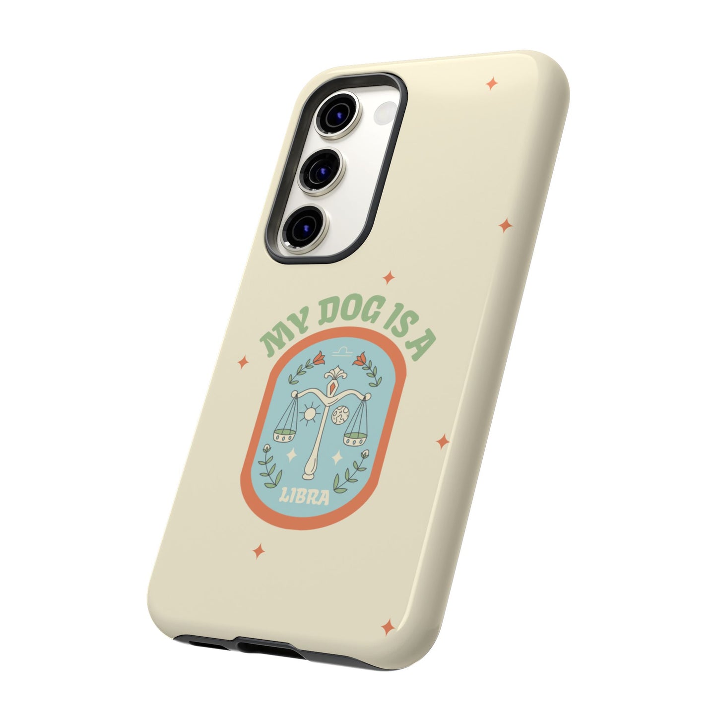 My Dog is a Libra Phone Case