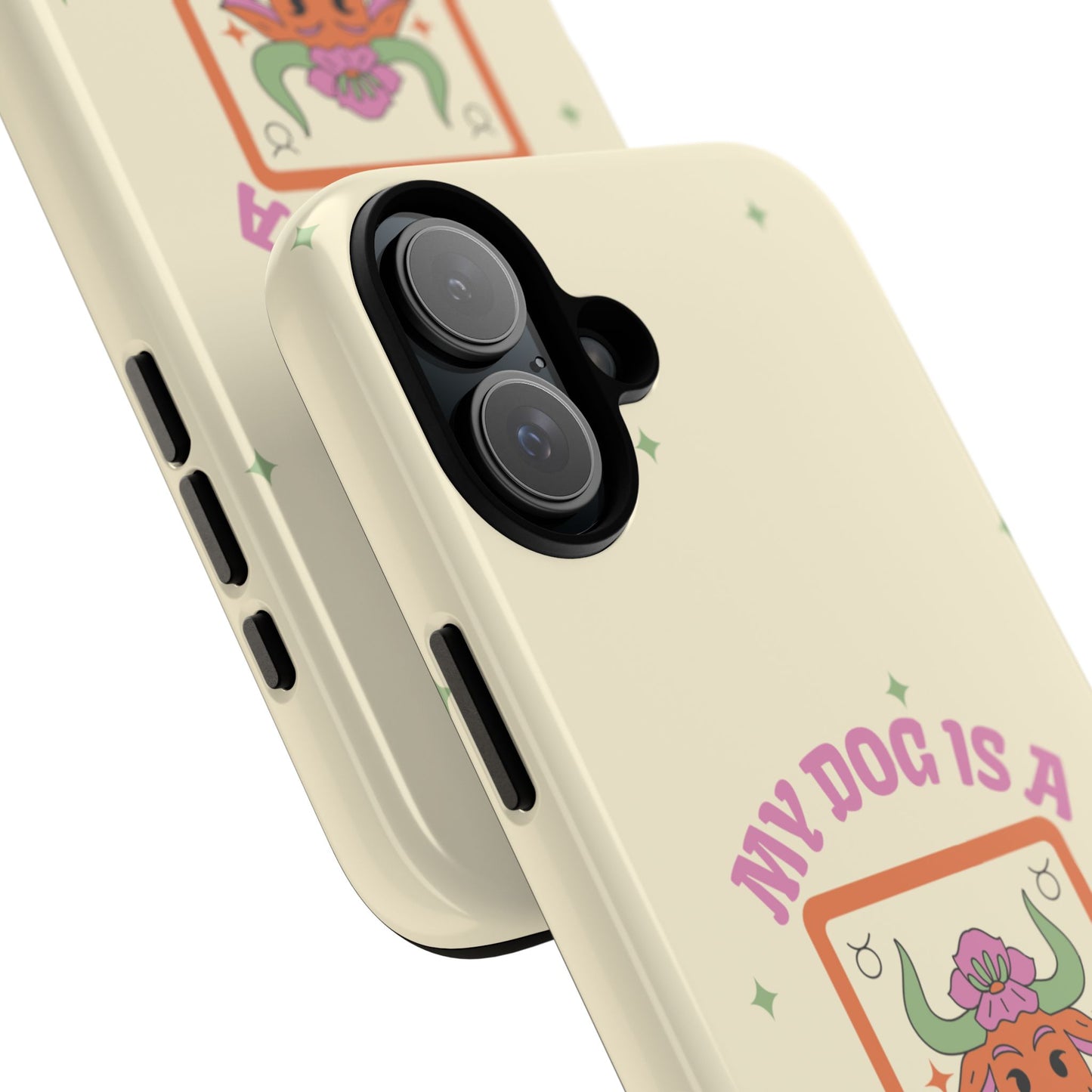 My Dog is a Taurus Phone Case