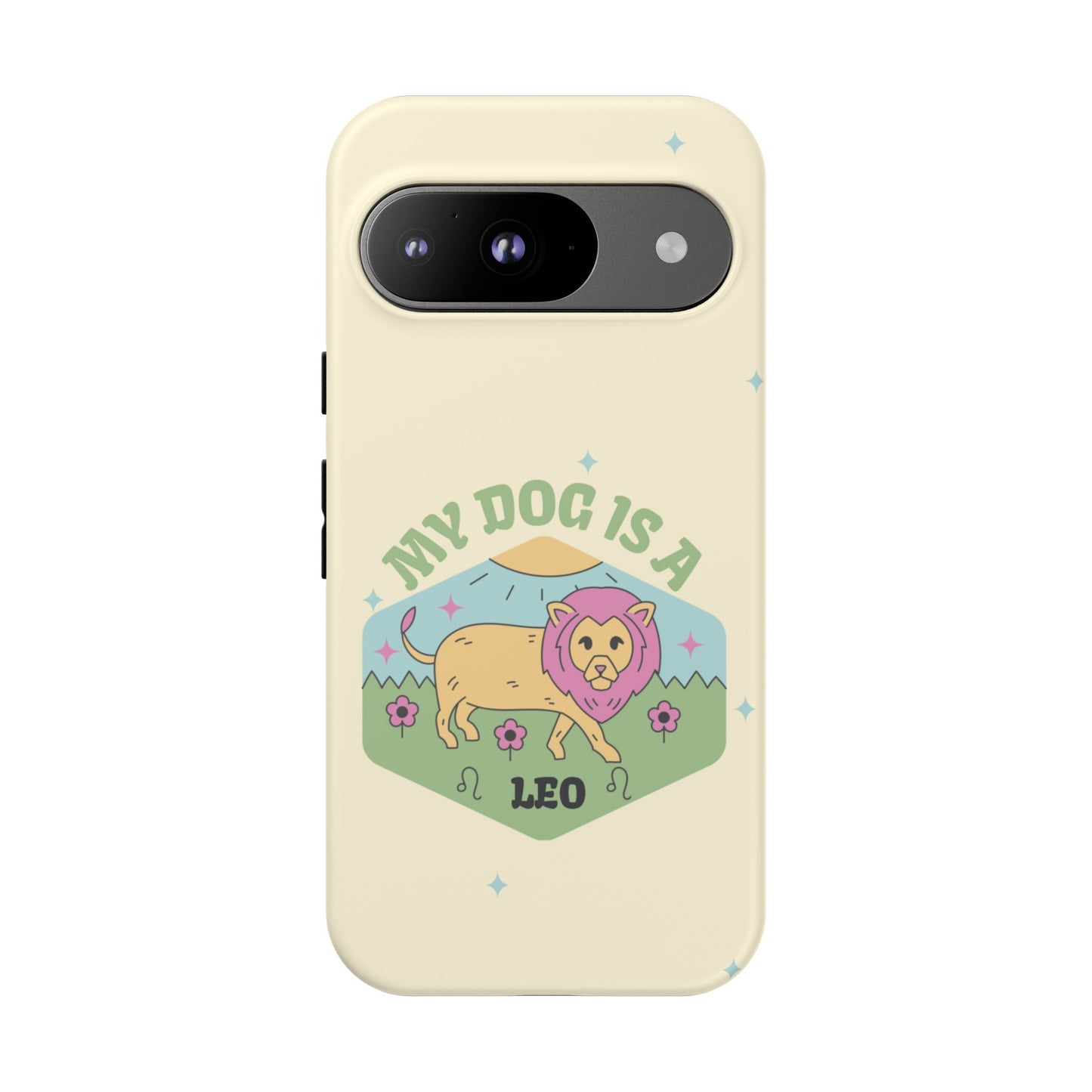 My Dog Is a Leo Phone Case