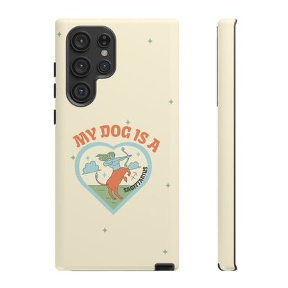 My Dog is a Sagittarius Phone Case