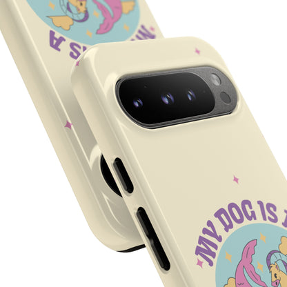 My Dog is a Capricorn Phone Case