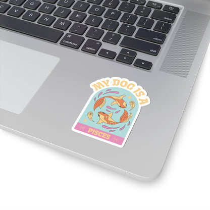 My Dog is a Pisces Sticker
