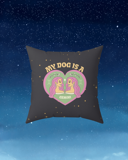 My Dog is a Gemini Throw Pillow