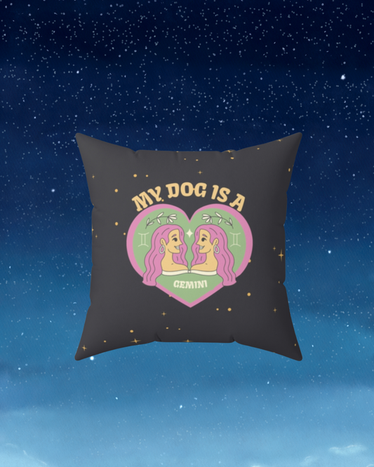 My Dog is a Gemini Throw Pillow