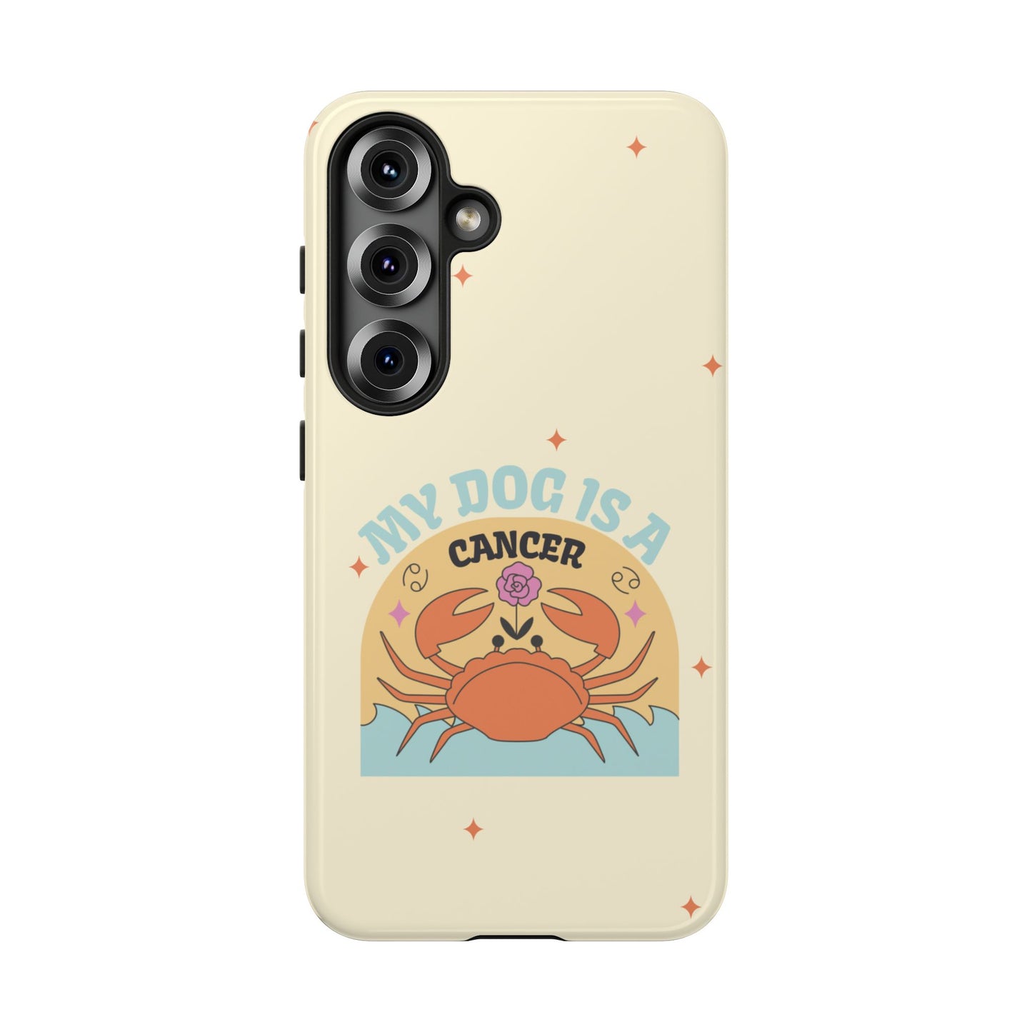 My Dog is a Cancer Phone Case