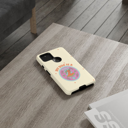 My Dog is a Virgo Phone Case
