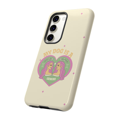 My Dog is a Gemini Phone Case