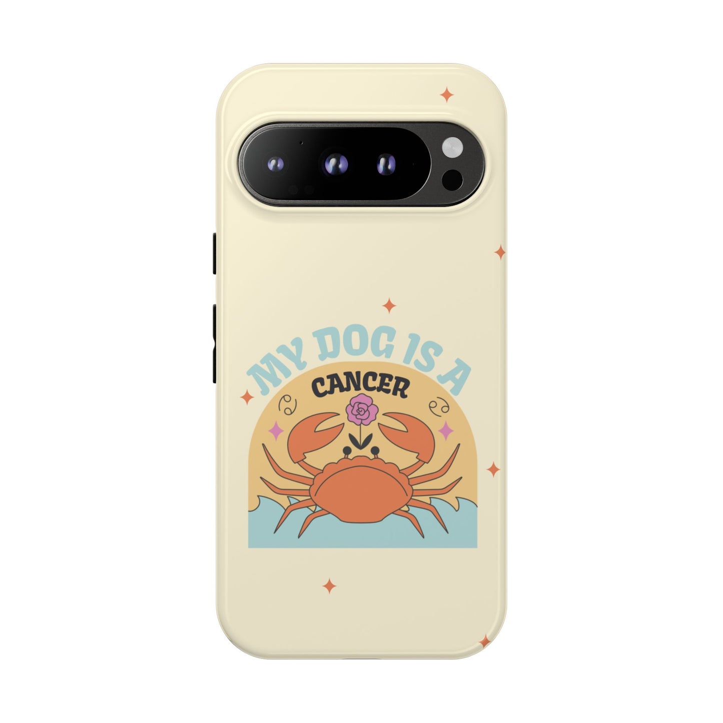 My Dog is a Cancer Phone Case