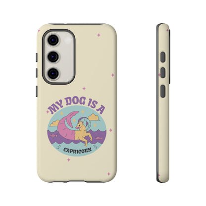 My Dog is a Capricorn Phone Case