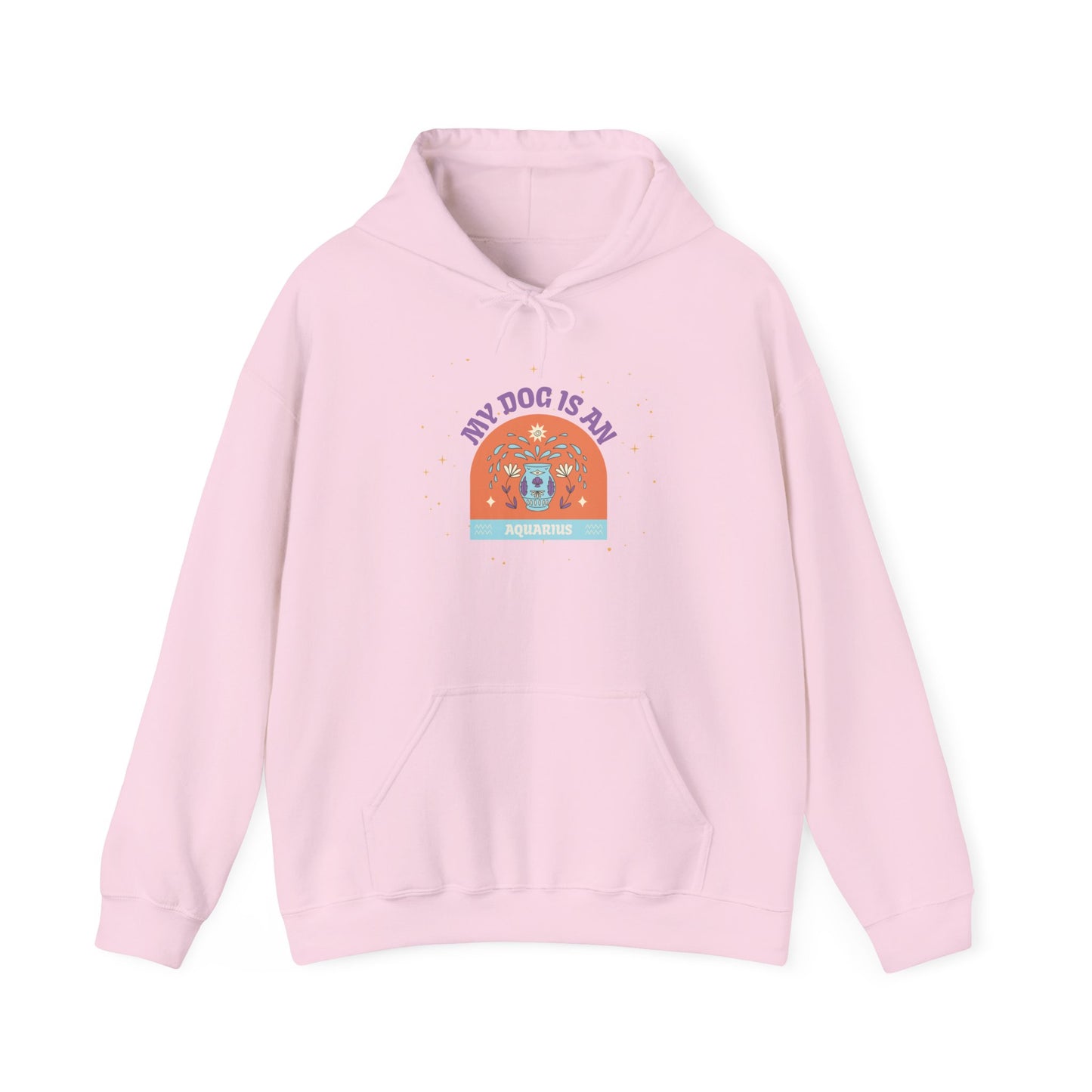 My Dog is an Aquarius Hoodie