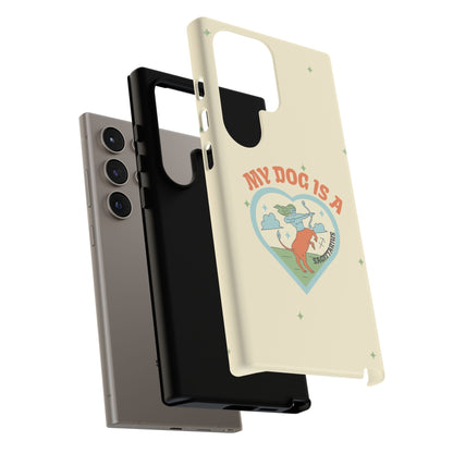 My Dog is a Sagittarius Phone Case