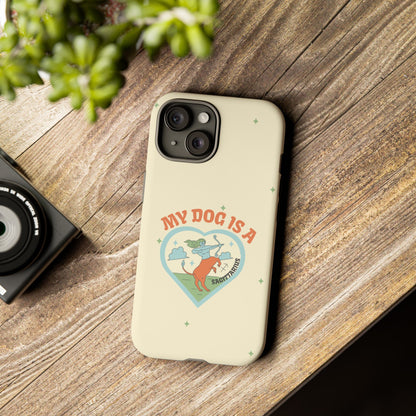 My Dog is a Sagittarius Phone Case