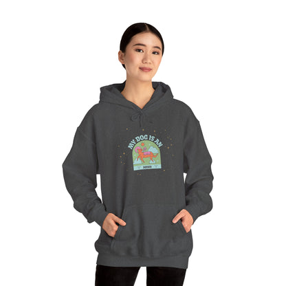 My Dog is an Aries Hoodie
