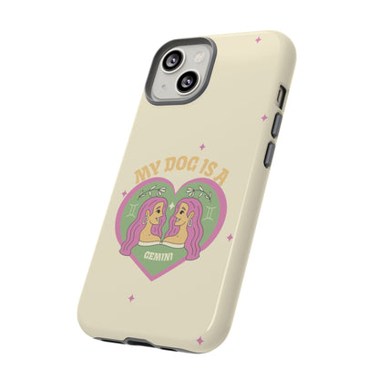 My Dog is a Gemini Phone Case