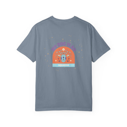 My Dog is an Aquarius T-Shirt