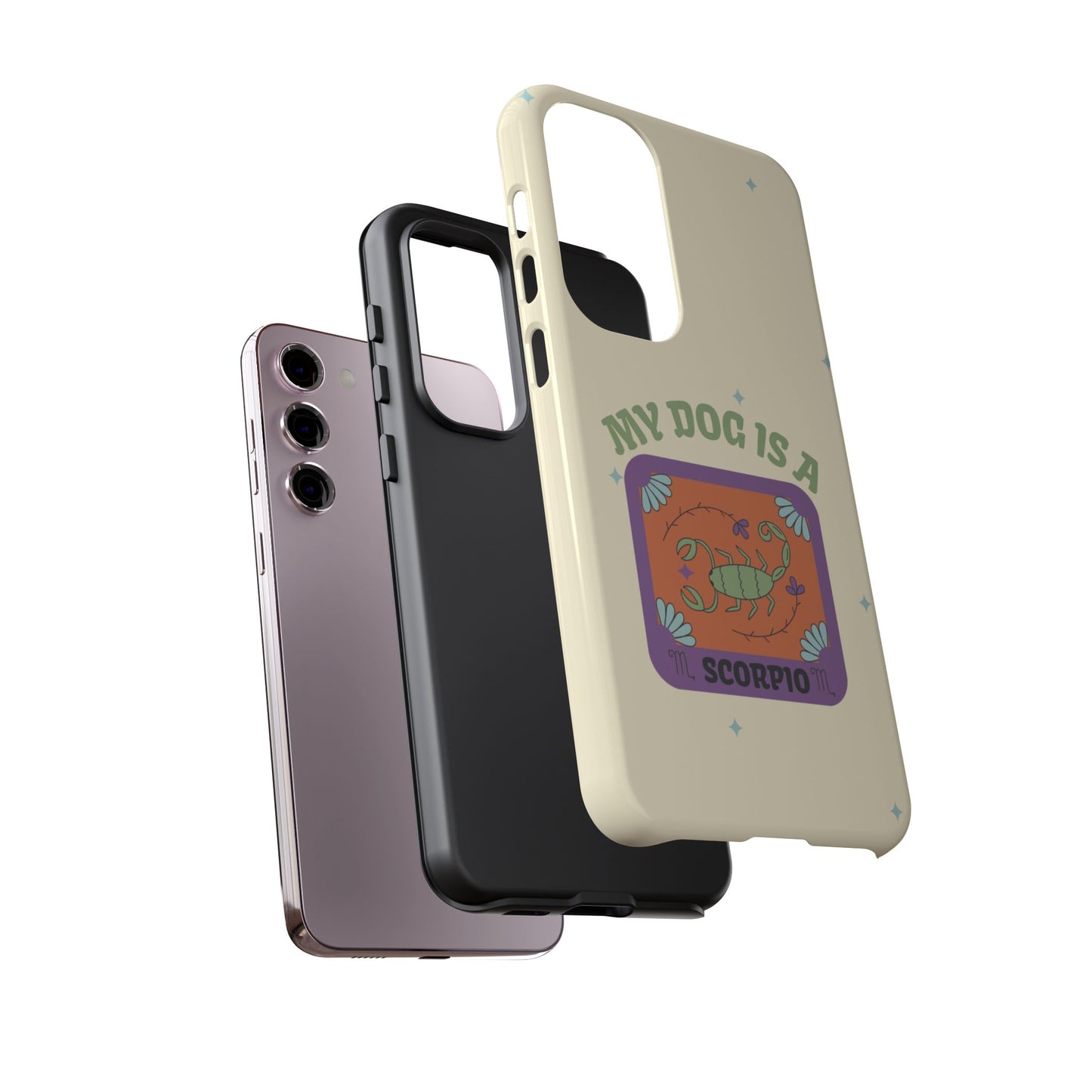 My Dog is a Scorpio Phone Case