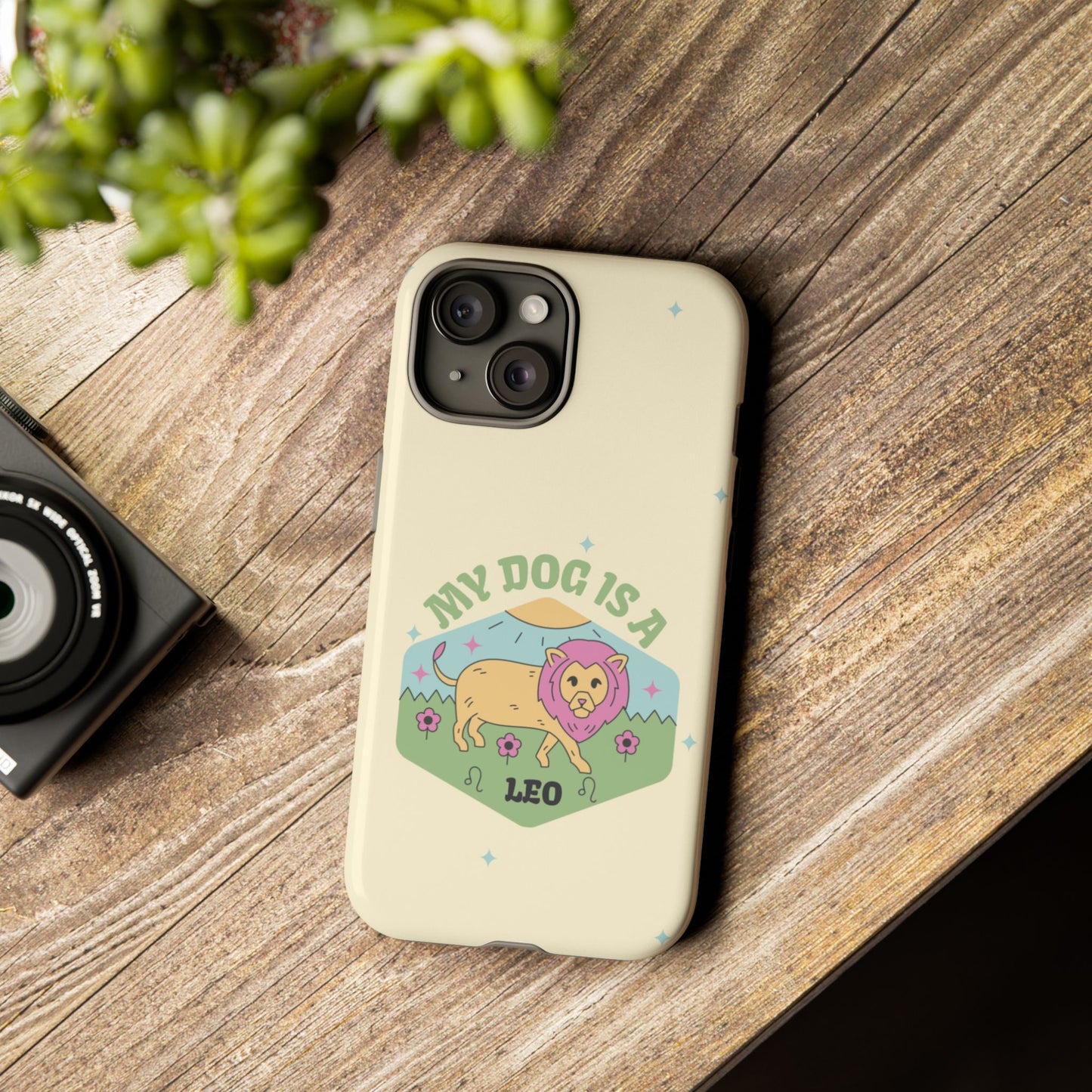 My Dog Is a Leo Phone Case