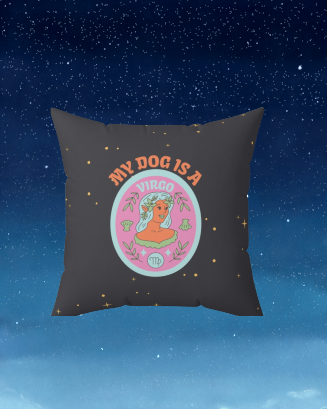 My Dog is a Virgo Throw Pillow