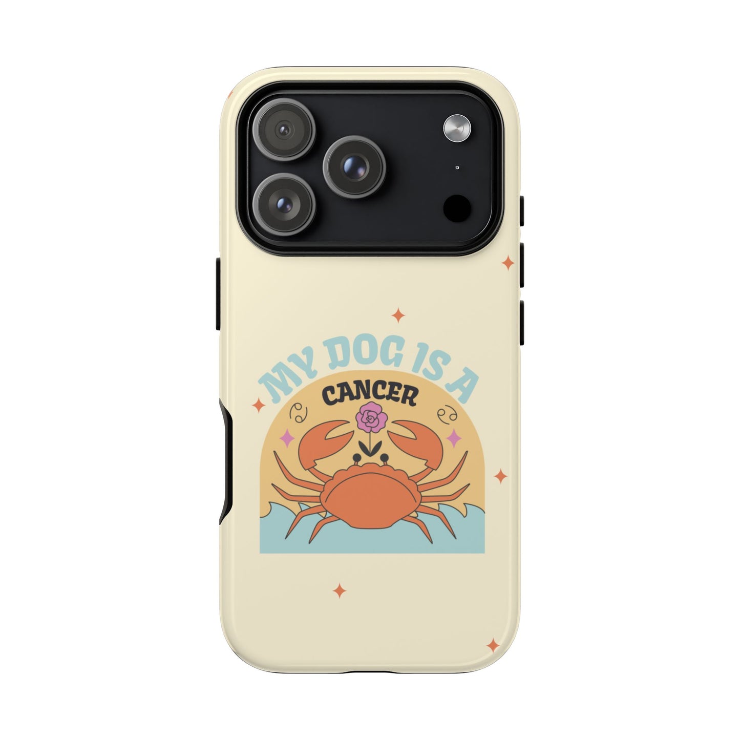 My Dog is a Cancer Phone Case
