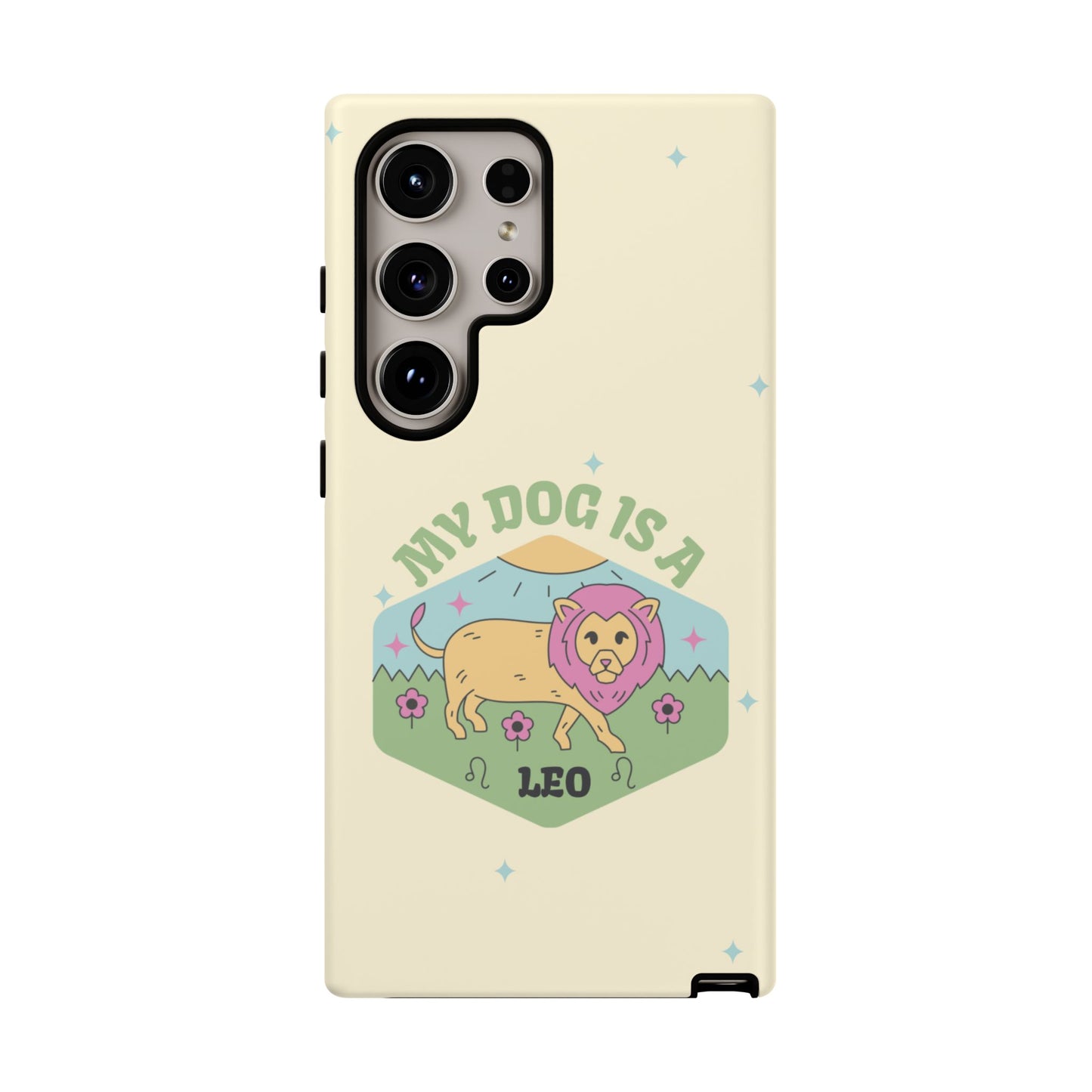 My Dog Is a Leo Phone Case