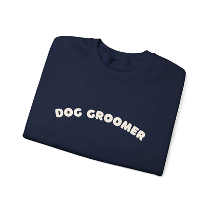 Dog Groomer Crewneck Sweatshirt | White text