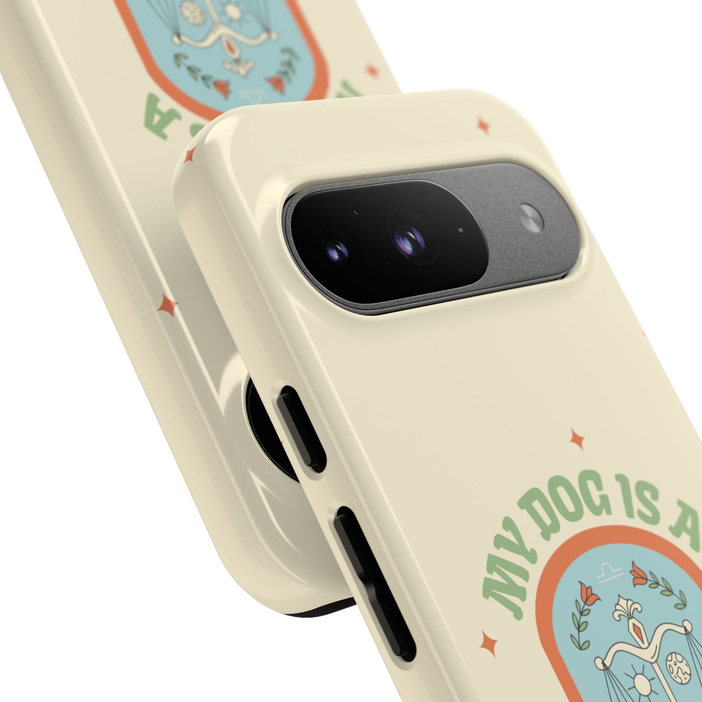 My Dog is a Libra Phone Case