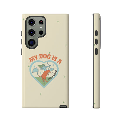 My Dog is a Sagittarius Phone Case