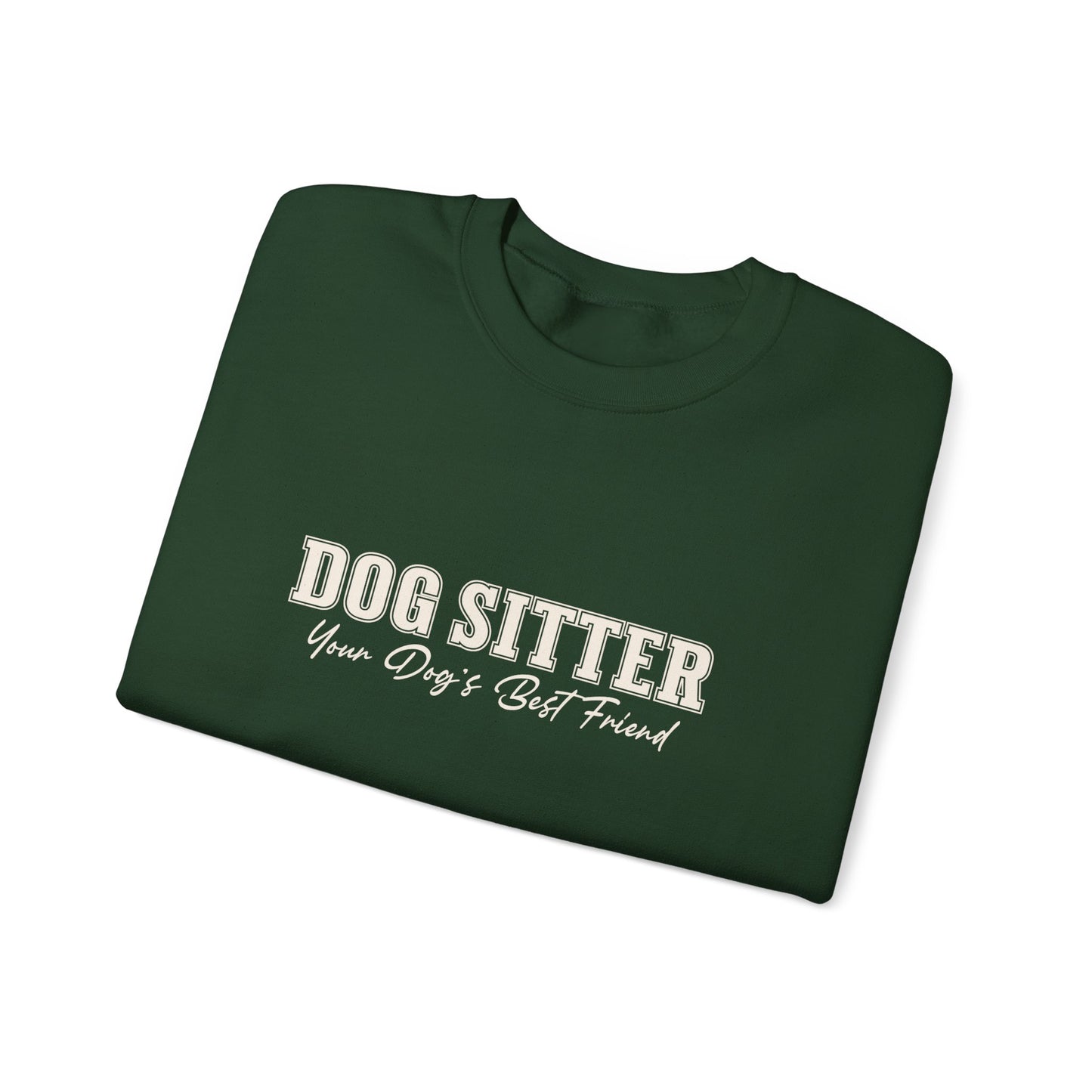 Dog Sitter Crewneck Sweatshirt – "Dog Sitter: Your Dog's Best Friend" Cozy Pet Lover Gift