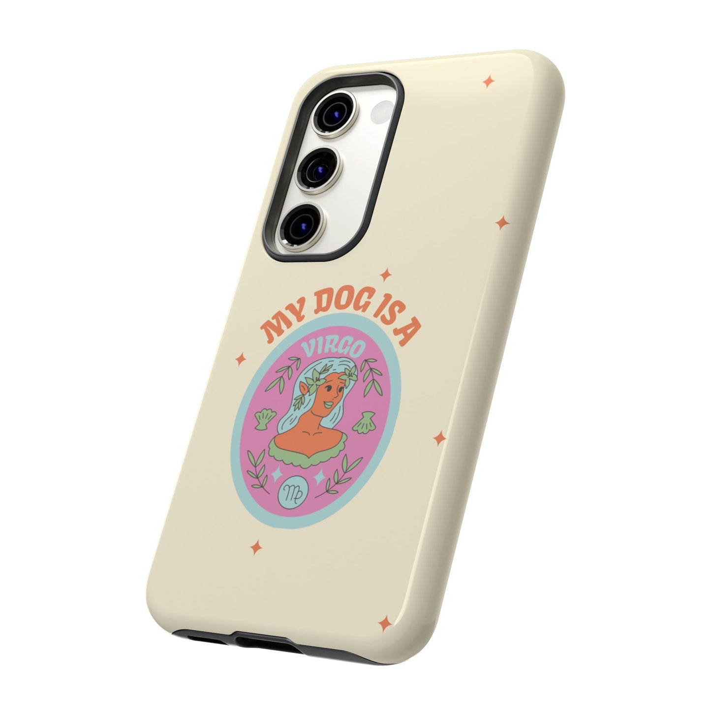 My Dog is a Virgo Phone Case