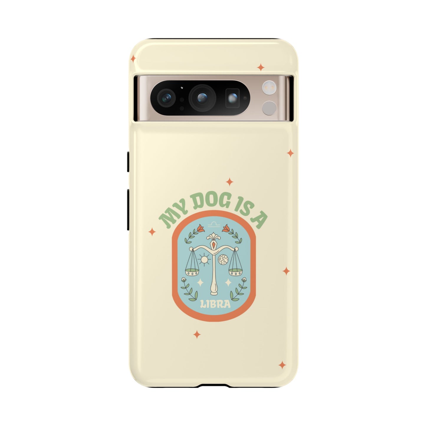 My Dog is a Libra Phone Case