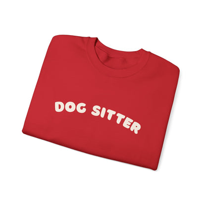 Dog Sitter sweatshirt | White text