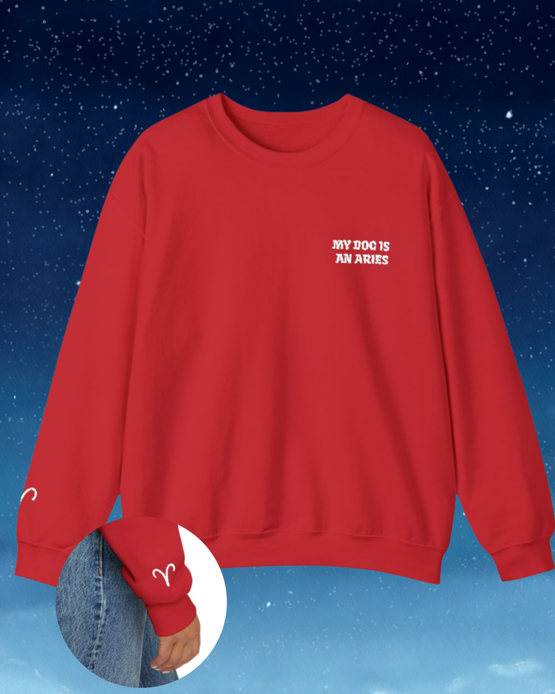 My Dog is an Aries Embroidered Sweatshirt